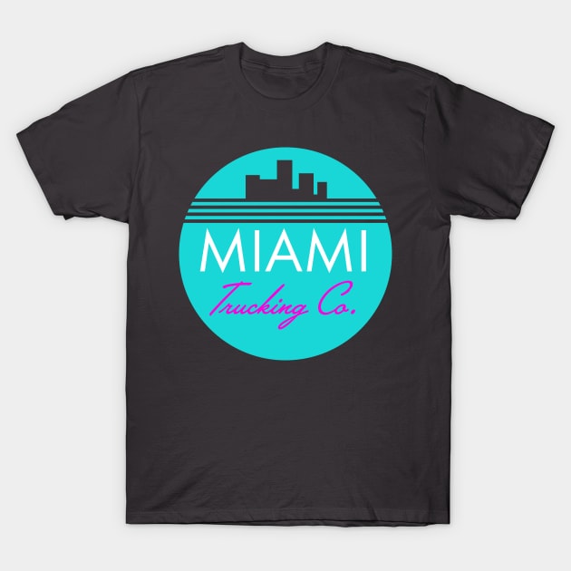 miami trucking company T-Shirt by brianhappel1